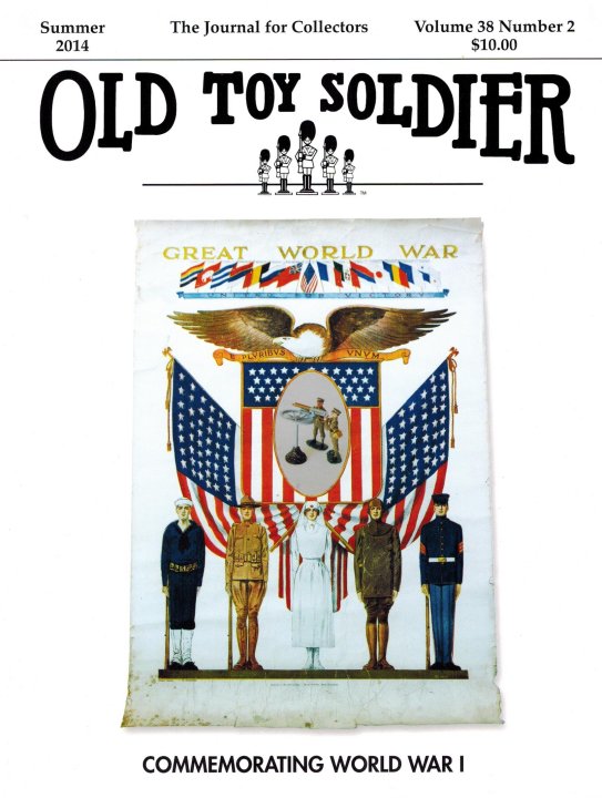 Summer 2014 Old Toy Soldier Magazine Volume 38 Number 2